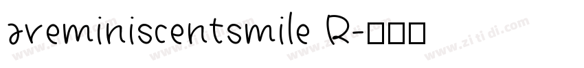 areminiscentsmile R字体转换